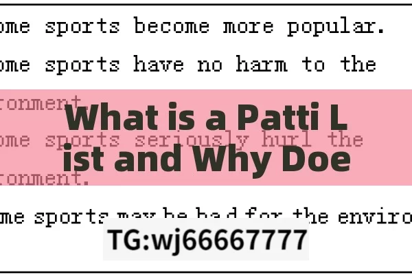 What is a Patti List and Why Does It Matter?What is Patti List and Why is it Important?