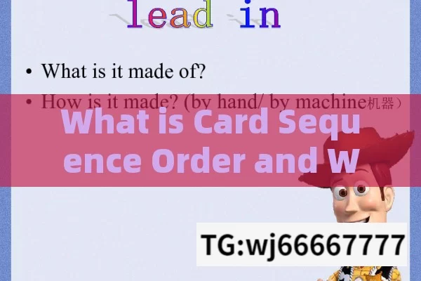 What is Card Sequence Order and Why Does It Matter?Understanding Card Sequence Order: A Comprehensive Guide