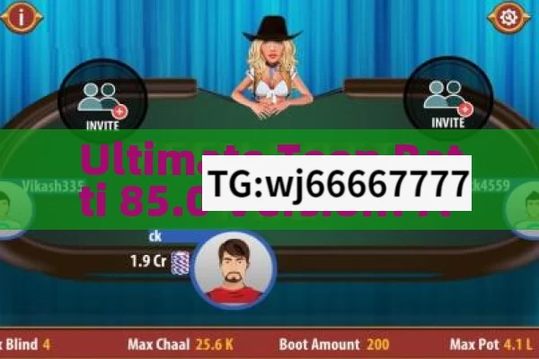 Ultimate Teen Patti 85.0 Version: A New Era in the World of Card Games?