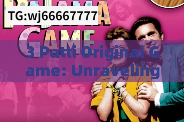 3 Patti Original Game: Unraveling the Intriguing World of Indian Card Gaming