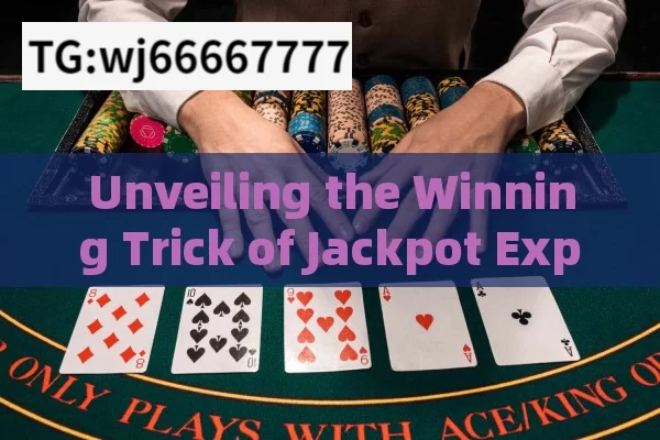 Unveiling the Winning Trick of Jackpot Explorer Slot Game: Is There a Secret Formula?